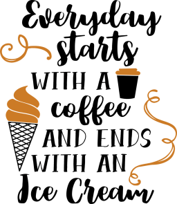EVERYTHING STARTS WITH COFFEE