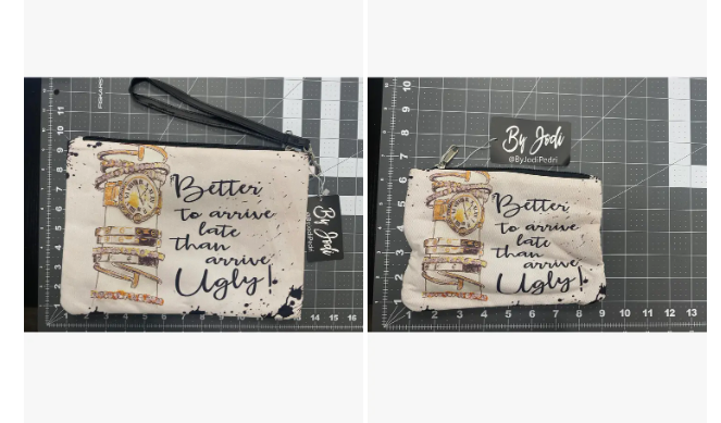 Better to Be Late Than Ugly Makeup Travel Pouch (2 sizes)
