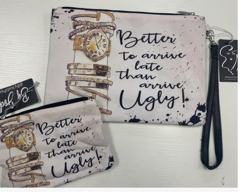 Better to Be Late Than Ugly Makeup Travel Pouch (2 sizes)