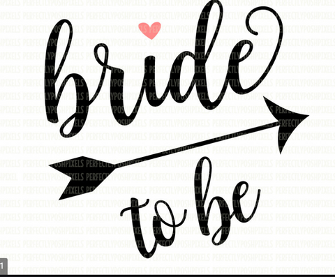 BRIDE TO BE